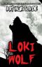 [Northern Frights 03] • Loki Wolf